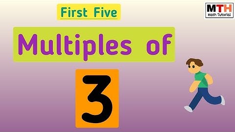 First five multiples of 3 | Multiple of 3
