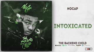 Full NoCap - Intoxicated (The Backend Child) Guide
