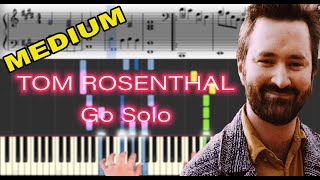 Tom Rosenthal - Go Solo | Piano Keyboard Tutorial & Sheet Music