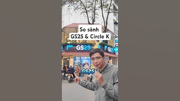So sánh GS25 & Circle K, anh em chọn ai ? #food #reviewanngon #shorts #viralshorts