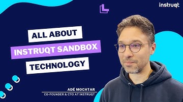 All About Instruqt Sandbox Technology