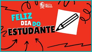 Dia do Estudante - Homenagem