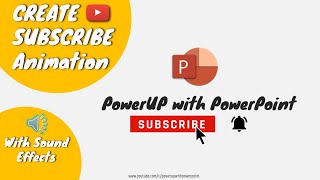 82.[PowerPoint] Create YouTube Subscribe Animation | with Sound Effects | 2021