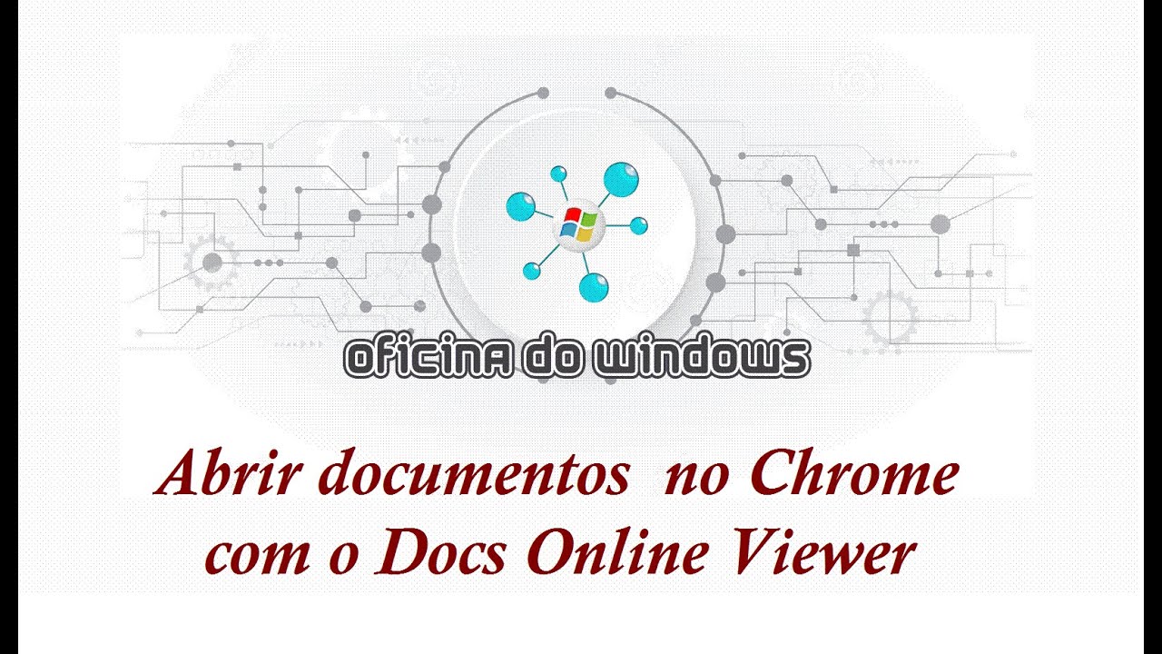 Abrir documentos no Chrome com o Docs Online Viewer - YouTube
