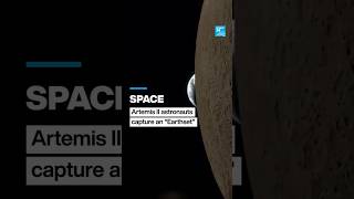 Space: Artemis II astronauts capture extraordinary “Earthset” • FRANCE 24 English