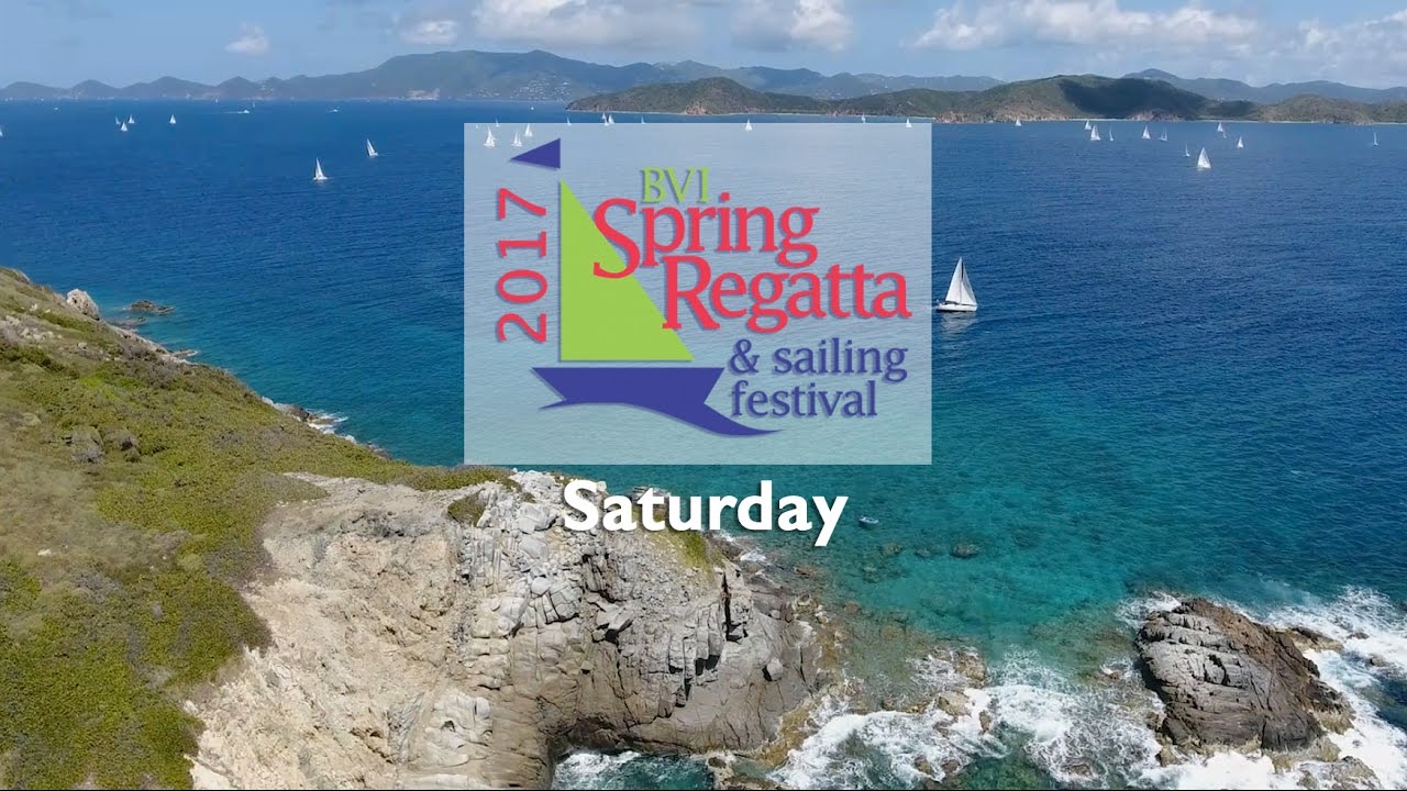 BVI Spring Regatta 2017 - Saturday