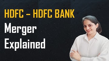HDFC - HDFC Bank Merger Explained | CA Rupinder Kaur