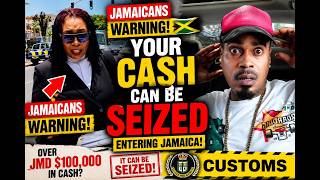 JAMAICANS WARNING Your CASH Can Be SEIZED Entering Jamaica