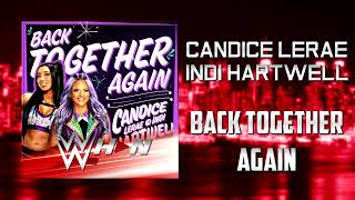 WWE: Candice LeRae & Indi Hartwell – Back Together Again [Entrance Theme] + AE (Arena Effects)