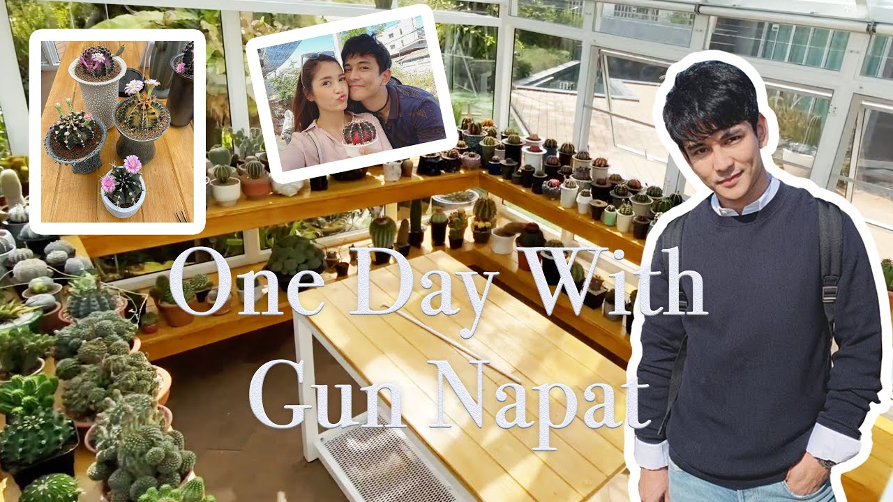 [VLOG] One Day with Gun กันนภัทรแอนด์เดอะแคคตัส