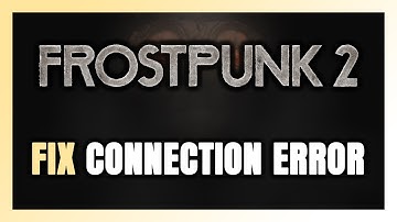 How to FIX Frostpunk 2 Connection Error / Server Error!