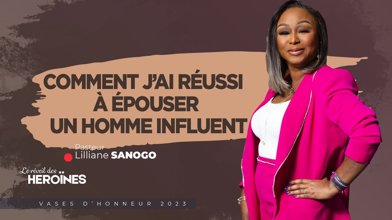 COMMENT J'AI RÉUSSI À ÉPOUSER UN HOMME INFLUENT - LE RÉVEIL DES