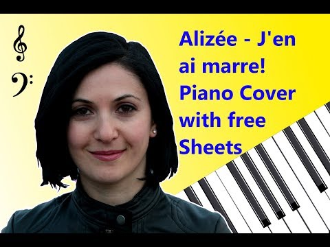 Alizée - J'en ai marre ! - Piano Cover \u0026 Free download sheets ( Roland HP305, Mixcraft)