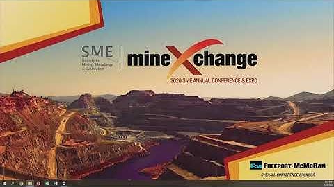 SME MINEXCHANGE 2020 - Mining & Exploration: Operations: Operational Enhancements: Pushing Forward