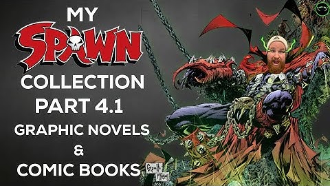 My Spawn Collection Part 4.1 | Graphic Novels, Comic Books, Art | @BoomerTheNerd