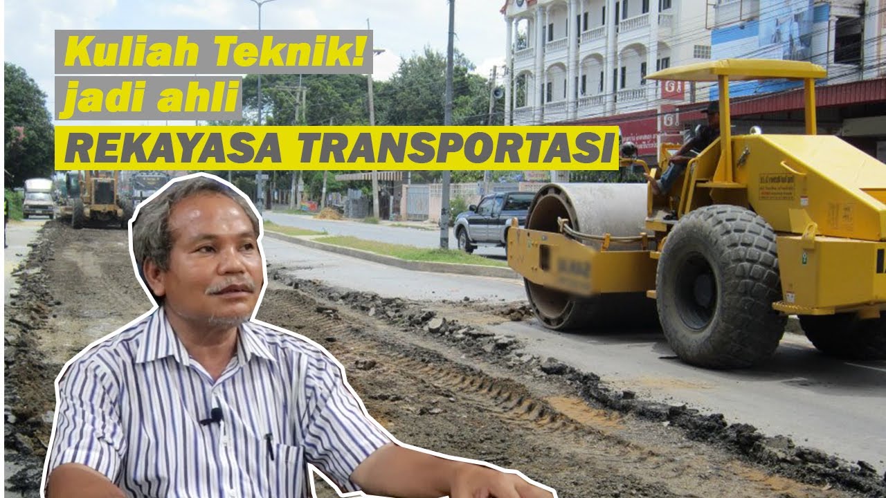 TEKNIK SIPIL 101: #3 Rekayasa Transportasi dalam Teknik Sipil