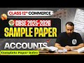 “CBSE Sample Paper 2025-26 Full Solution | Class 12 | 100% Board Exam Strategy!” #account #cbse