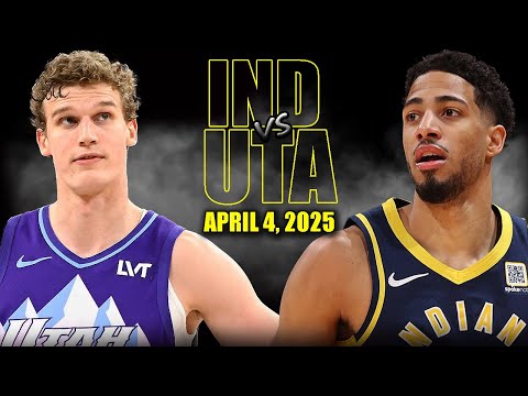 Utah Jazz Vs Indiana Pacers Full Game Highlights April 4 2025 NBA Regular Season