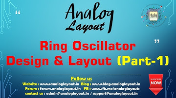 Ring Oscillator Design & Layout (Part-1)