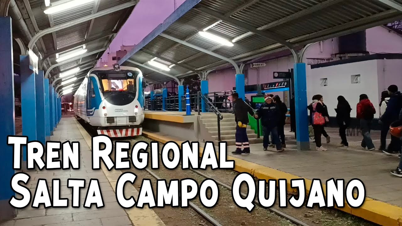 🚂🇦🇷🏜️VIAJE COMPLETO TREN REGIONAL SALTA CAMPO QUIJANO TREN GESTA GAUCHA ...