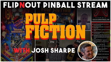 🔴LIVE - PULP FICTION Pinball with Rules Designer Josh Sharpe!!