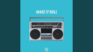 Make It Roll