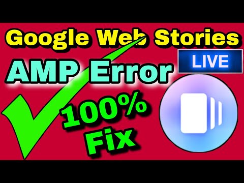 (Live) Fix Google Web stories AMP Error | 100% google web stories AMP Error Problem Sovle