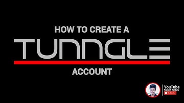How To Create A Tunngle Account