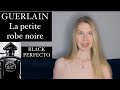 GUERLAIN “LA PETITE ROBE NOIRE” BLACK PERFECTO Review! Rose fragrance