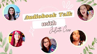 Audiobook Talk with Juliette Cross