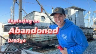 Exploring an ABANDONED dredge from 1952