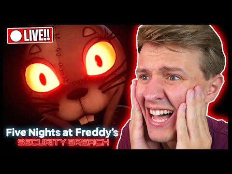 FIVE NIGHTS AT FREDDY'S: SECURITY BREACH LIVE *FINALE!!* (First Playthrough!!) - FIVE NIGHTS AT FREDDY'S: SECURITY BREACH LIVE *FINALE!!* (First Playthrough!!)