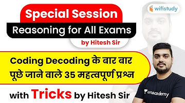 6:00 PM - All Competitive Exams | Reasoning by Hitesh Sir | Coding Decoding 35 Questions