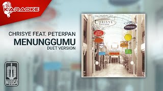 Chrisye Feat. Peterpan - Menunggumu (Official Karaoke Video) | Duet Version