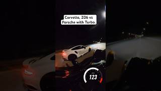 Corvette, Z06 vs Porsche with Turbo. #corvette #zo6 #chevrolet #chevy