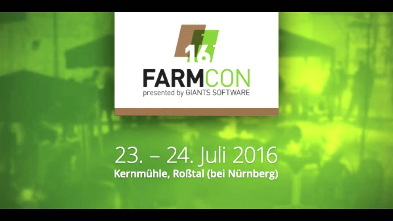 FarmCon16 - Landwirtschafts-Simulator 17 Präsentation - Wir sind dabei! - Ticket Verschenkung!