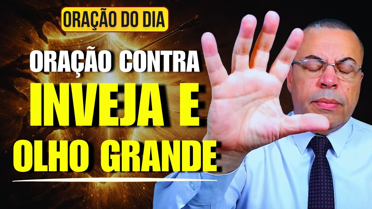 🙏 ORAÇÃO DO DIA: DEUS VAI TE DEFENDER DE TODO ATAQUE ESPIRITUAL