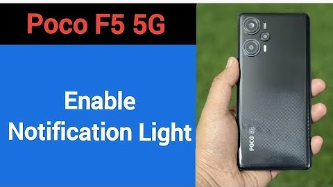 How to enable notification light, Poco F5 5G me notification light enable kaise karen, lighting