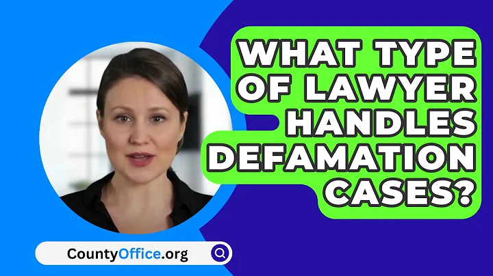 What Type Of Lawyer Handles Defamation Cases? - CountyOffice.org