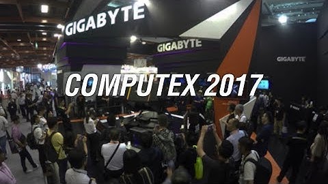 GIGABYTE Computex 2017 Highlight