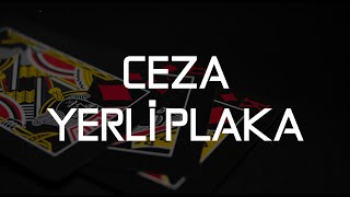 Ceza| Yerli̇ Plaka 