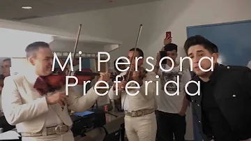 Mariachi México Son ft. El Bebeto - MI PERSONA PREFERIDA