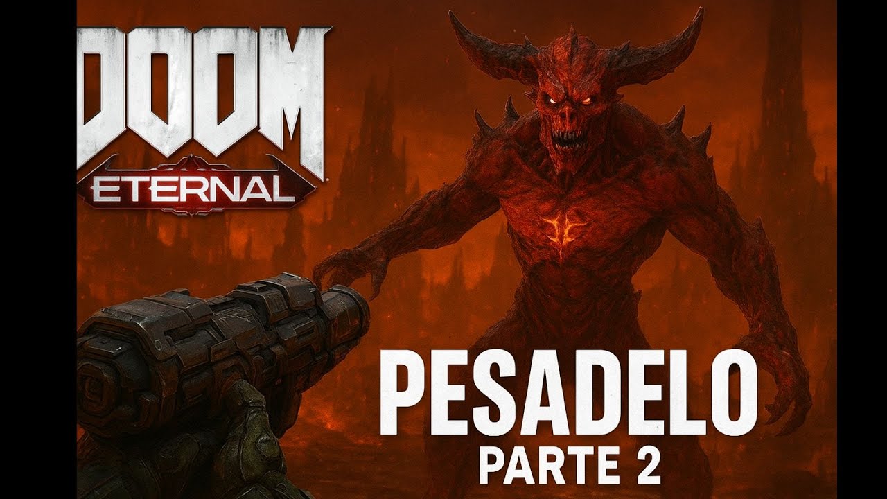 DOOM Eternal PESADÊLO – Parte 2: Agora o Caos Ficou Sério!