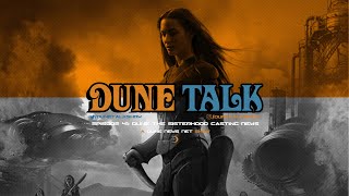 'Dune: The Sisterhood' TV Series Casting Announcements | 'Dune: Part Two' Movie Updates - DUNE TALK