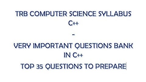 TRB Computer Science Teachers Exam Syllabus CPP C++ Questions #1