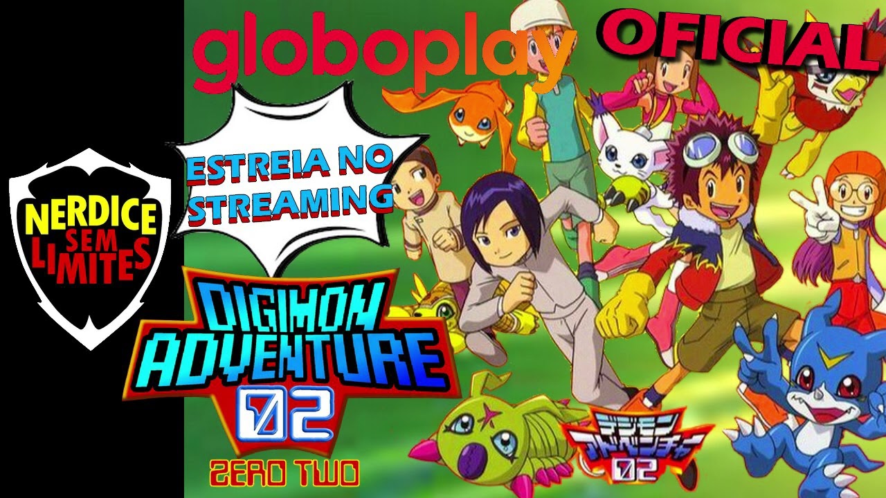 GLOBOPLAY! Estreia DIGIMON ADVENTURE 02 no Streaming! Go Astro Boy Go  também! 