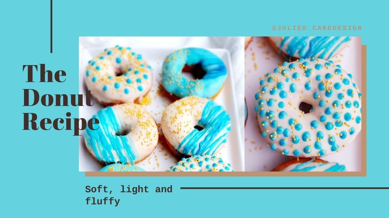 The Best Donuts Recipe Ever julied.cakedesign YouTube