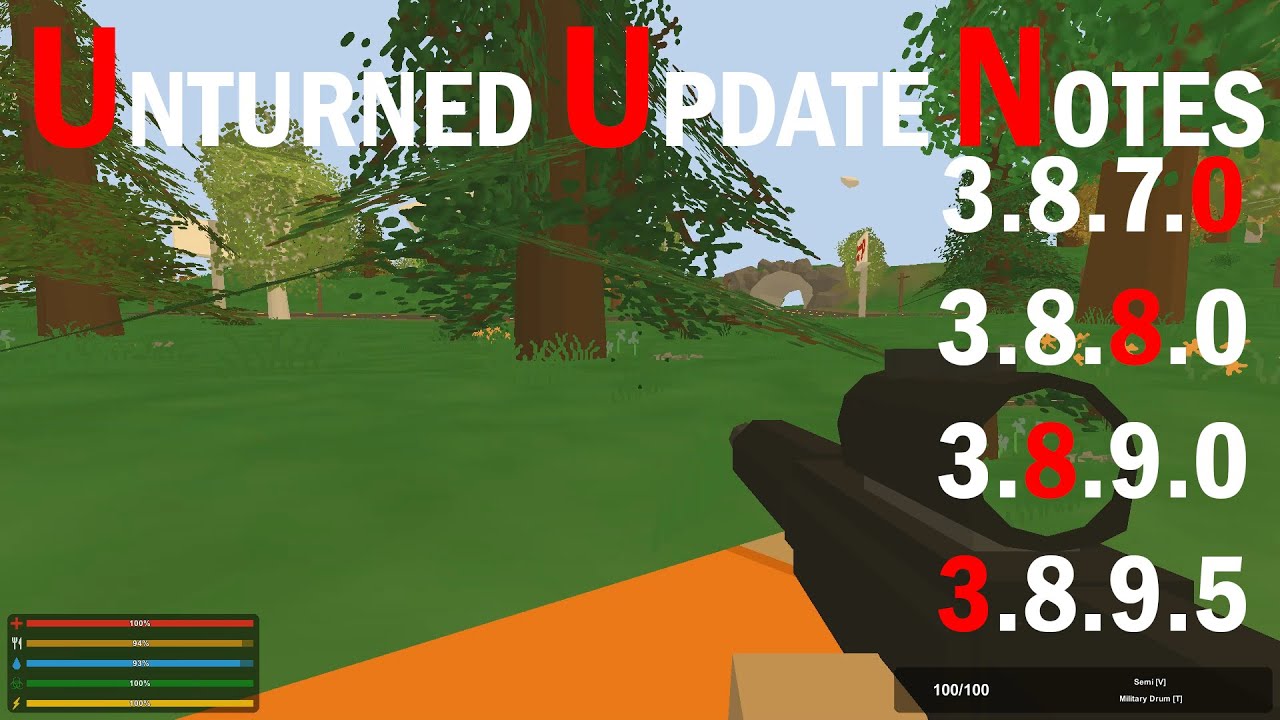 Unturned update notes 3.6.7.0/3.6.8.0/3.6.9.0/3.6.9.5