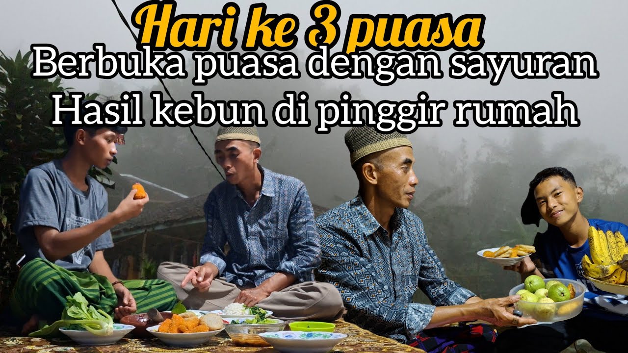 HARI KE 3 PUASA || MASAK SAYURAN HASIL KEBUN PINGGIR RUMAH