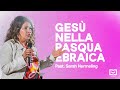 Ges nella pasqua ebraica  pastor sarah hermeling  pdg lavagna